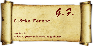 Györke Ferenc névjegykártya