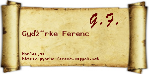 Györke Ferenc névjegykártya